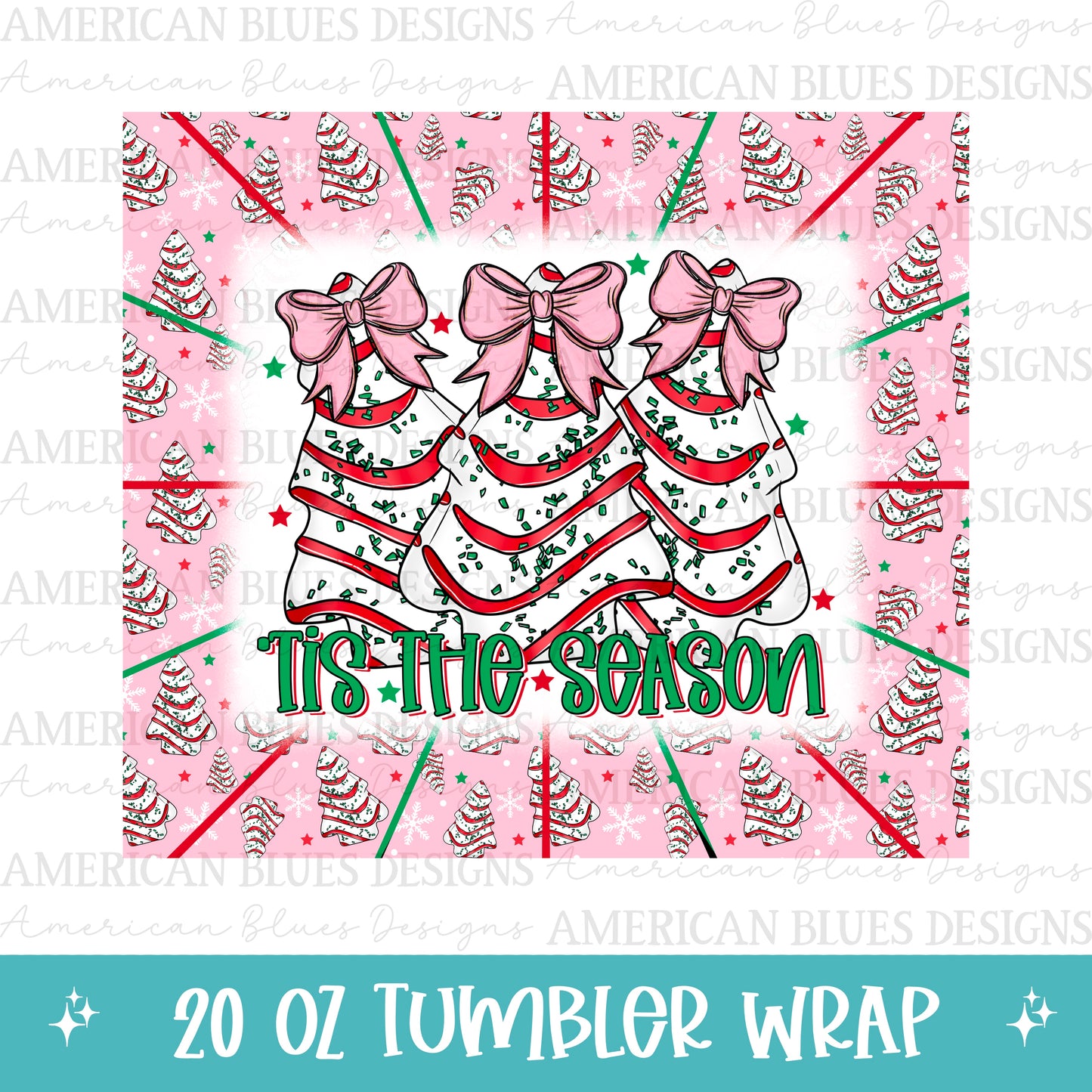 Tis the Season, Coquette Christmas Tree Cake 20 oz tumbler wrap | American Blues Designs