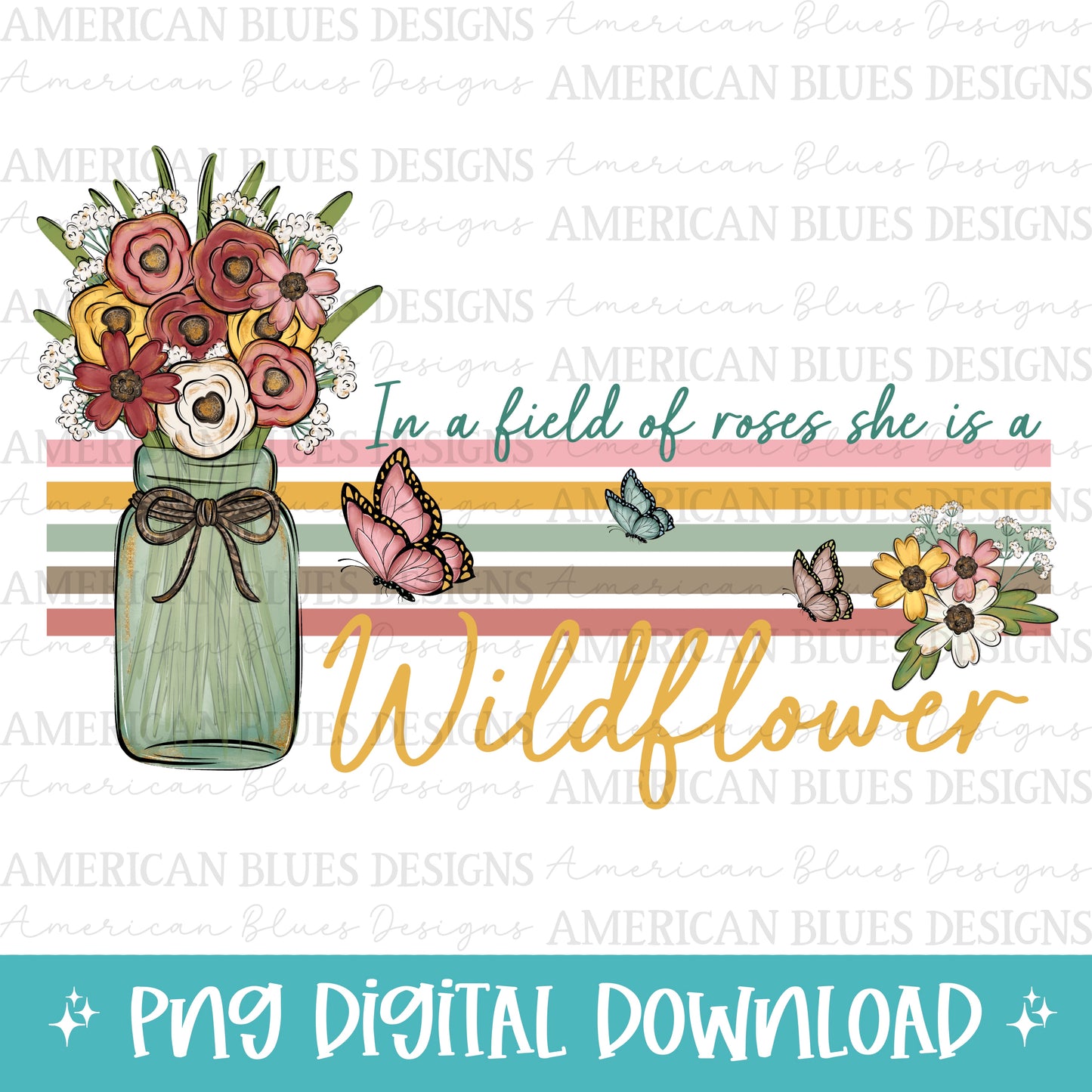 In a field of roses, be a wildflower