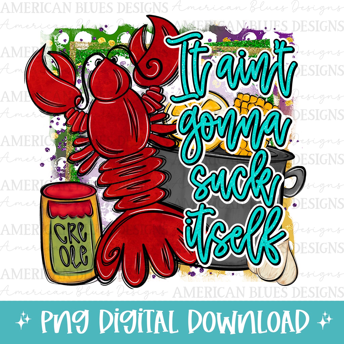 It ain’t gonna suck itself