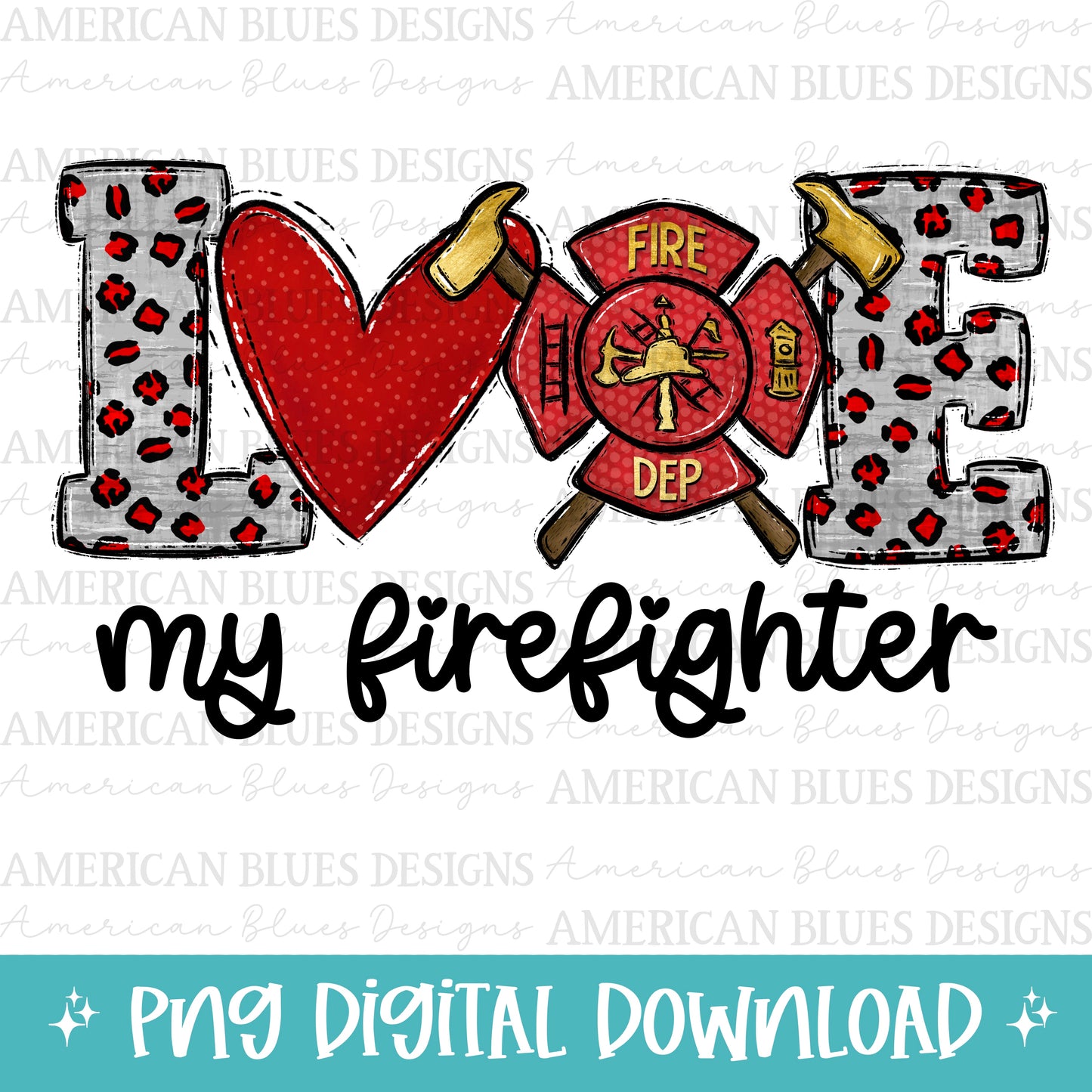 Love my Firefighter