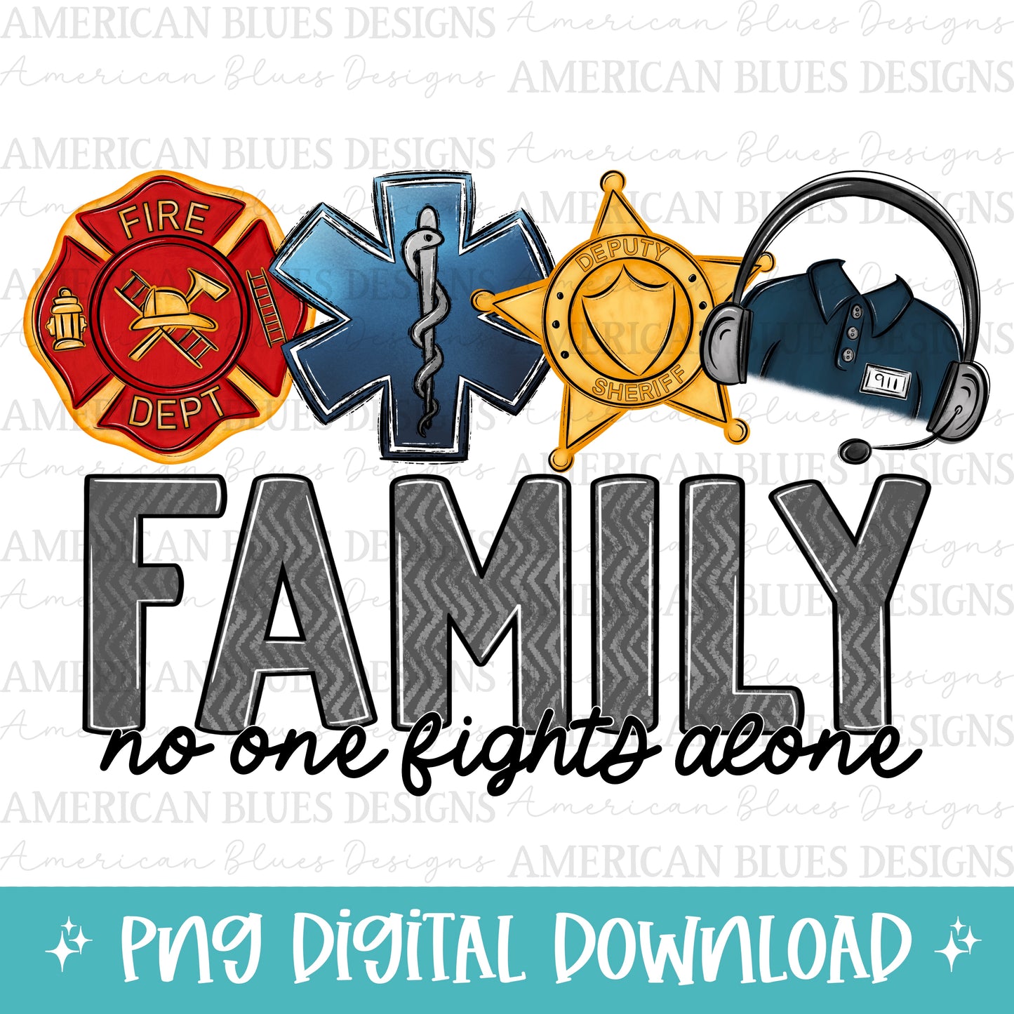 FAMILY no one fights alone- Sherriff