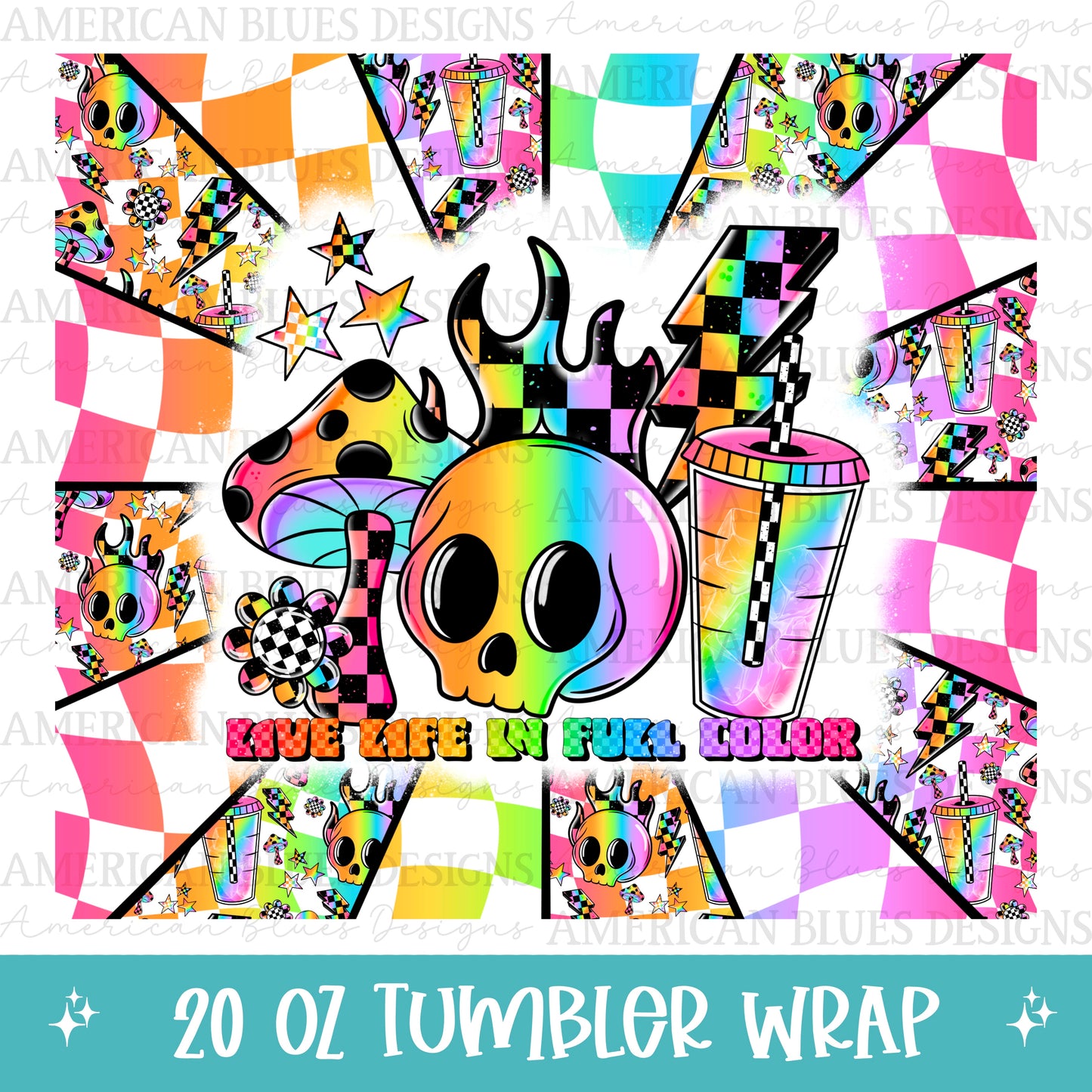 Live Life In Full Color 20oz tumbler wrap