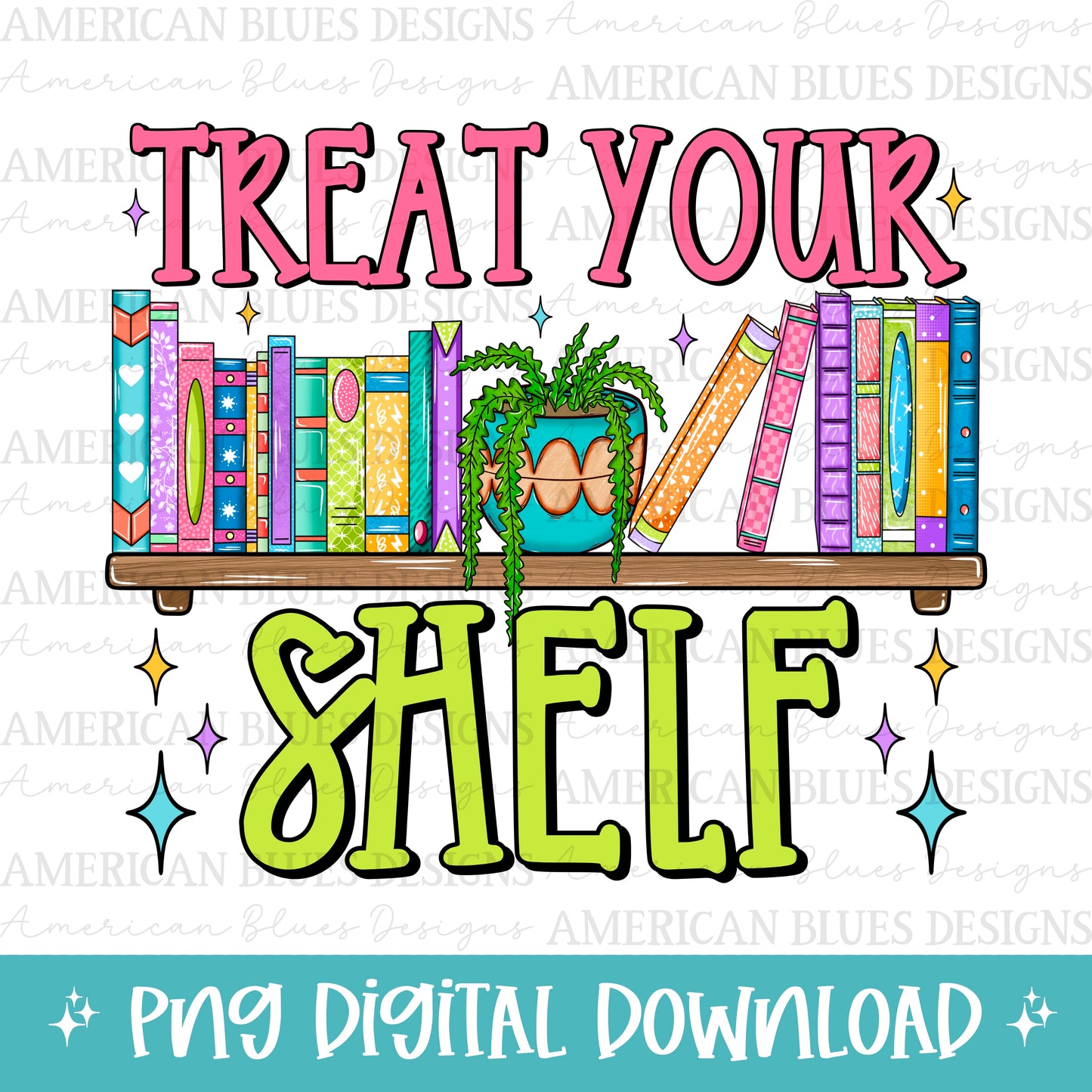Treat your shelf