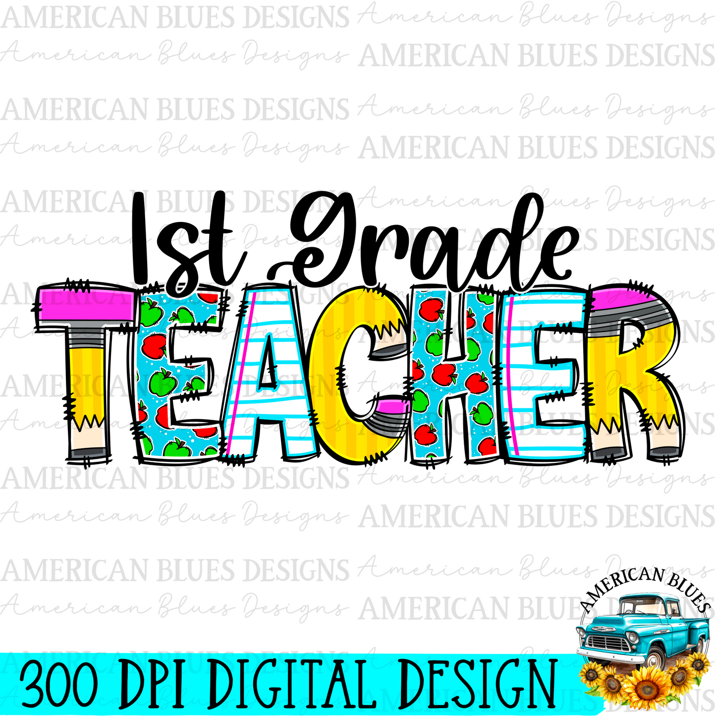 1st grade Teacher digital design | American Blues Designs