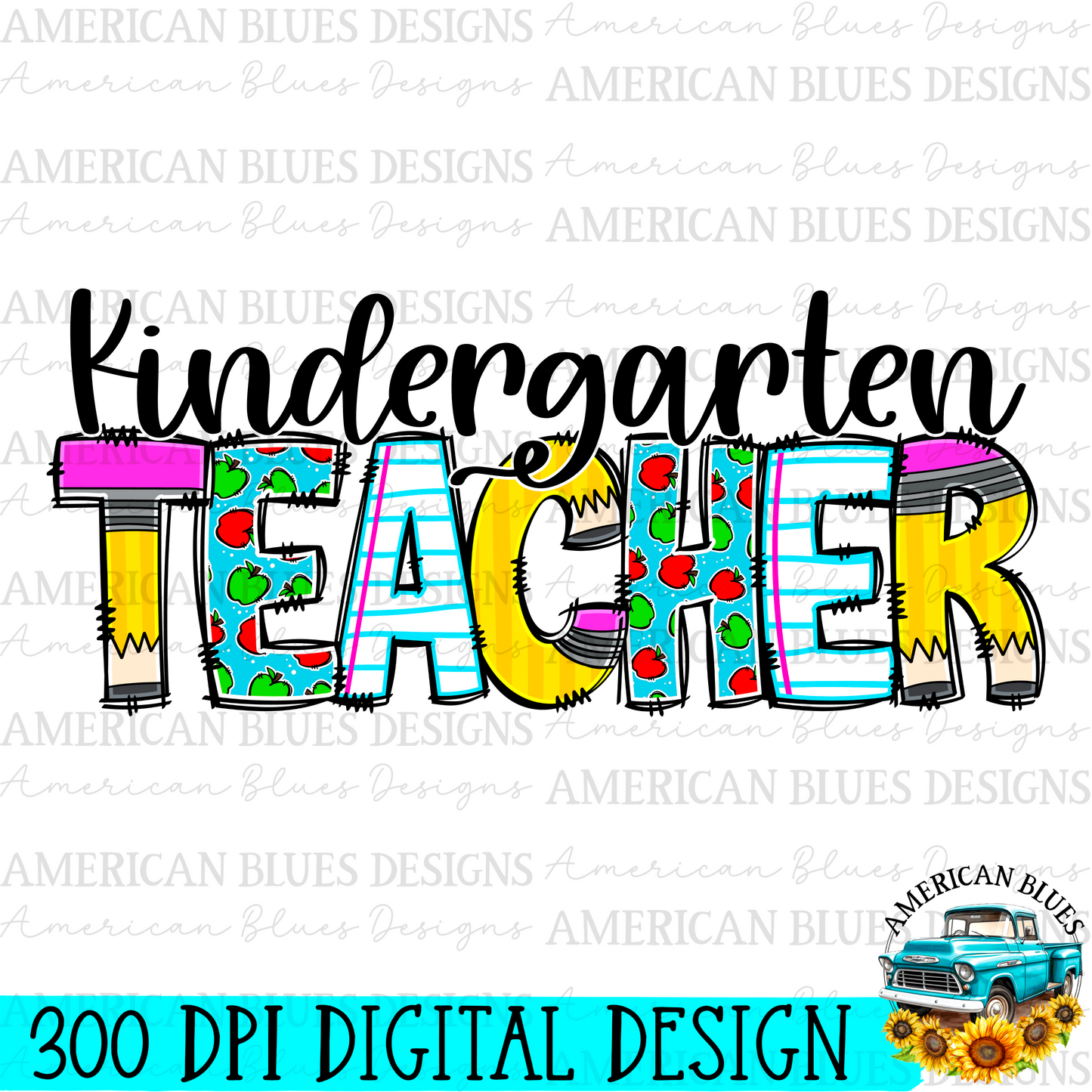 Kindergarten Teacher digital design | American Blues Designs