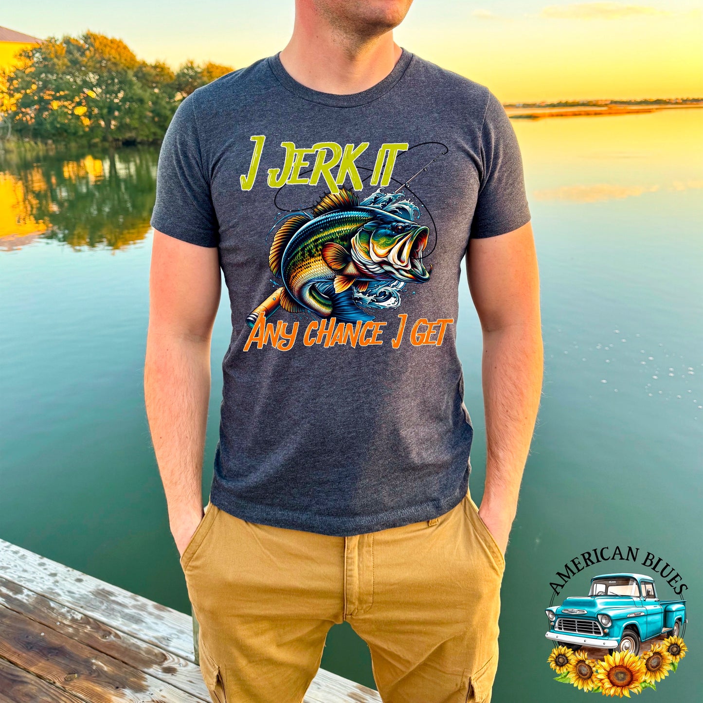 I jerk it any chance I get digital design | American Blues Designs