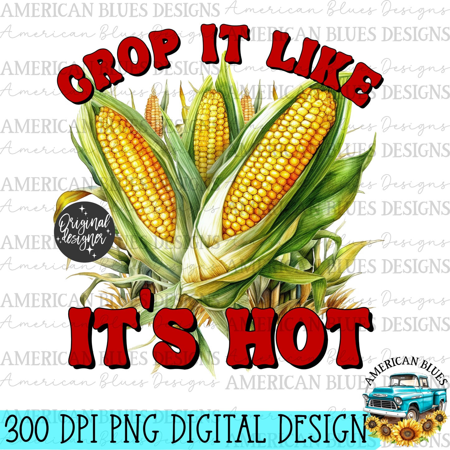 Crop it like it's hot digital design | American Blues Designs