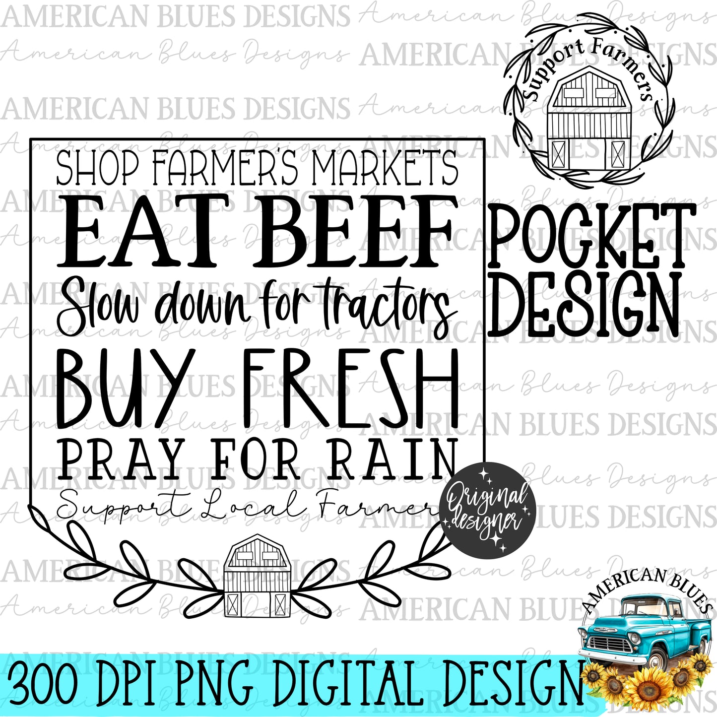 Support Local Farmers digital design | American Blues Designs