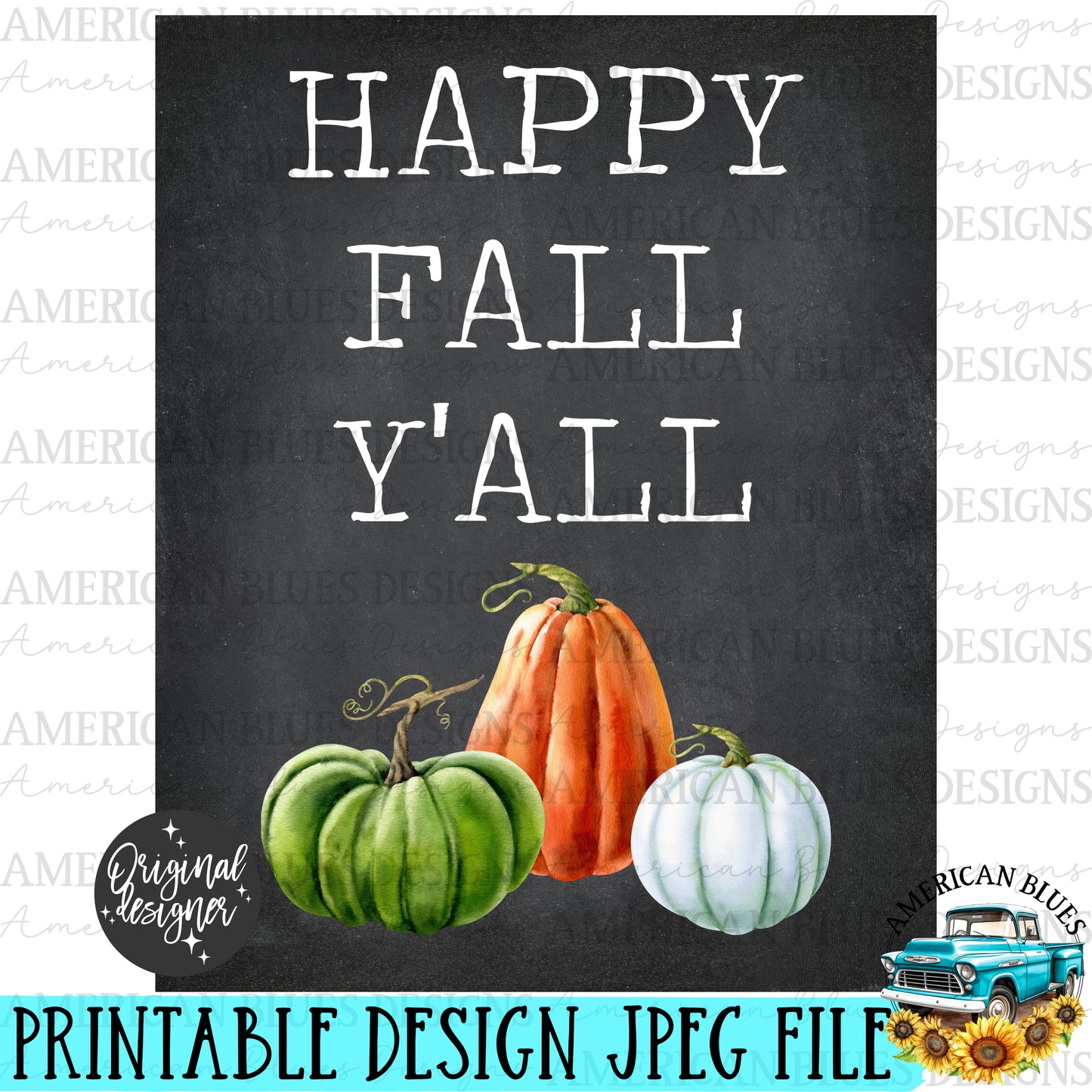 Happy Fall y'all pumpkin trio printable | American Blues Designs