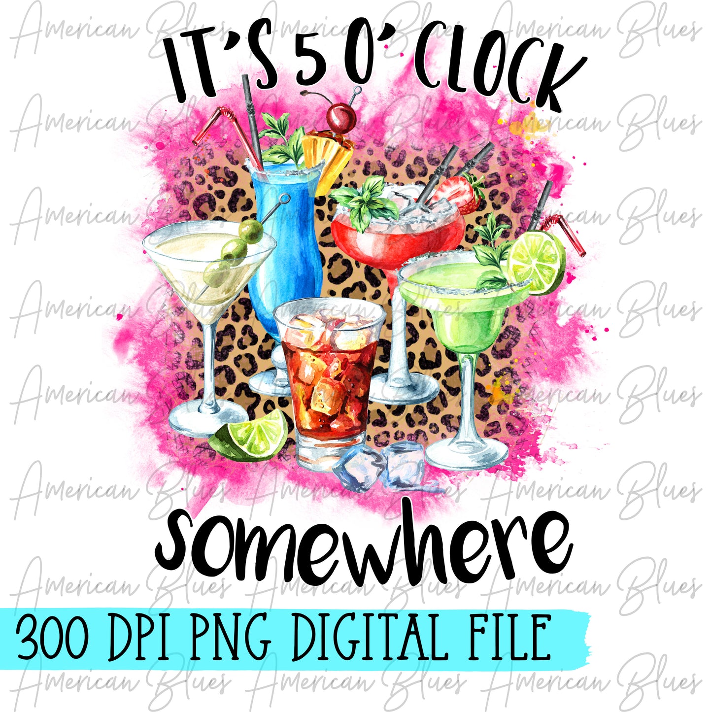 5 o'clock somewhere DIGITAL