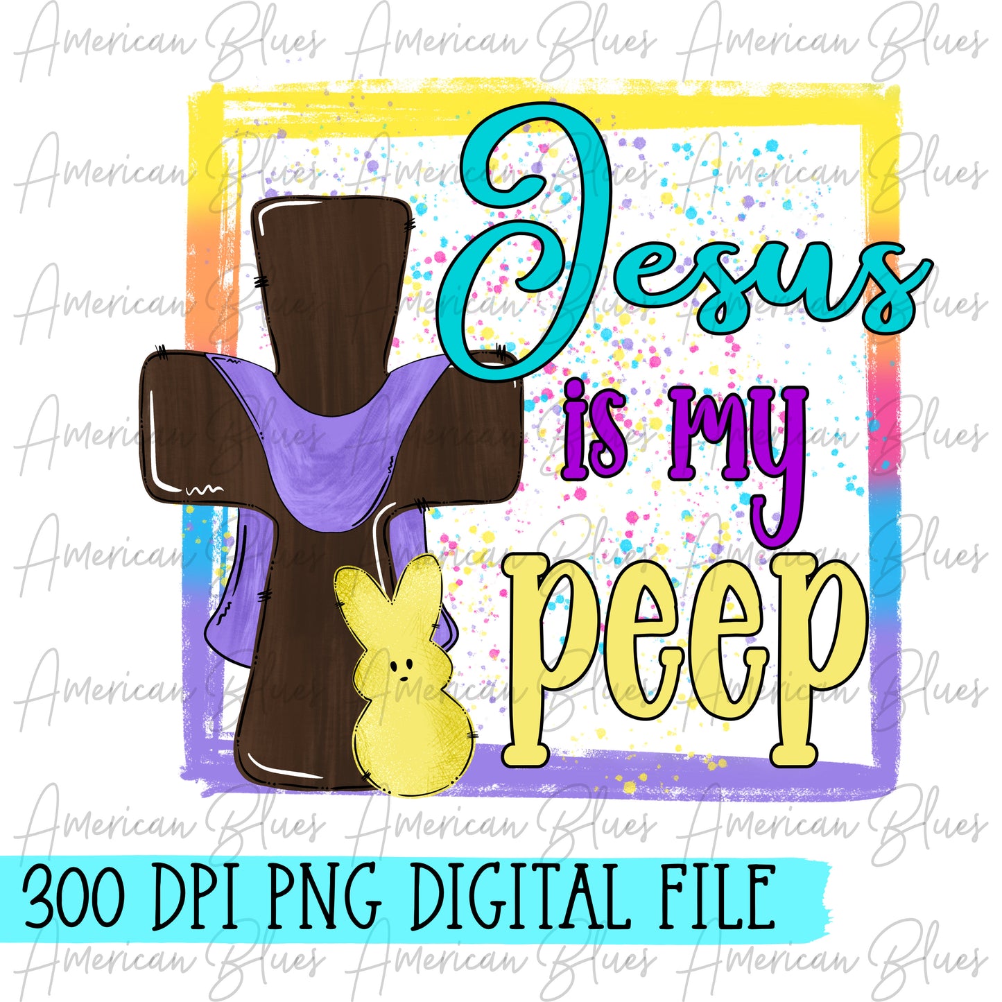 Jesus is my peep-DIGITAL