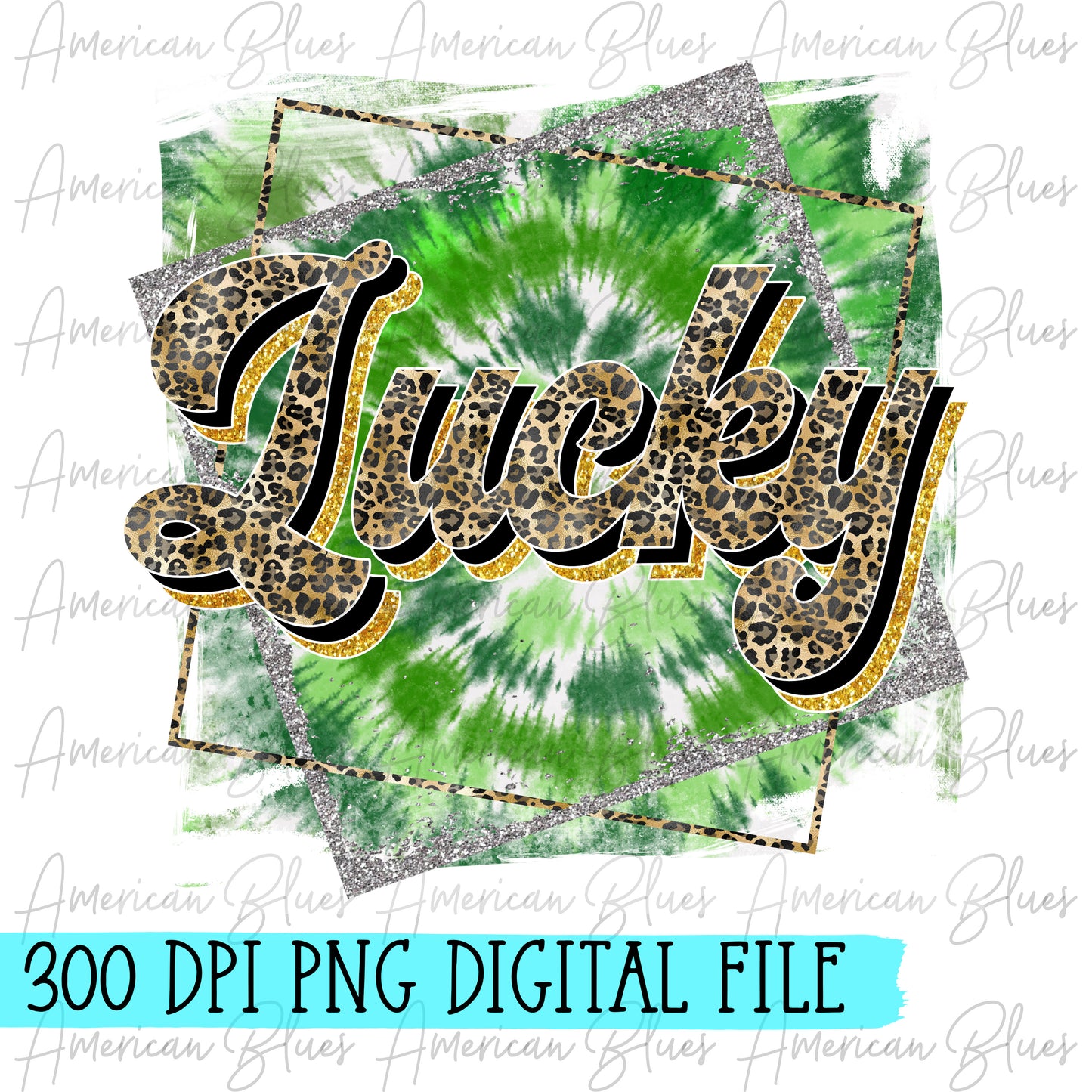 Lucky- leopard and tie dye DIGITAL