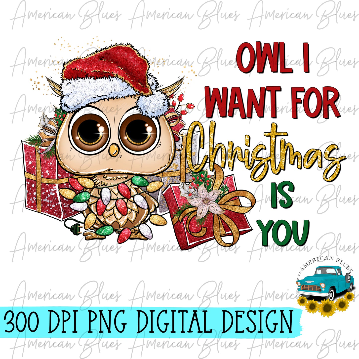 Owl I want for Christmas is you- presents