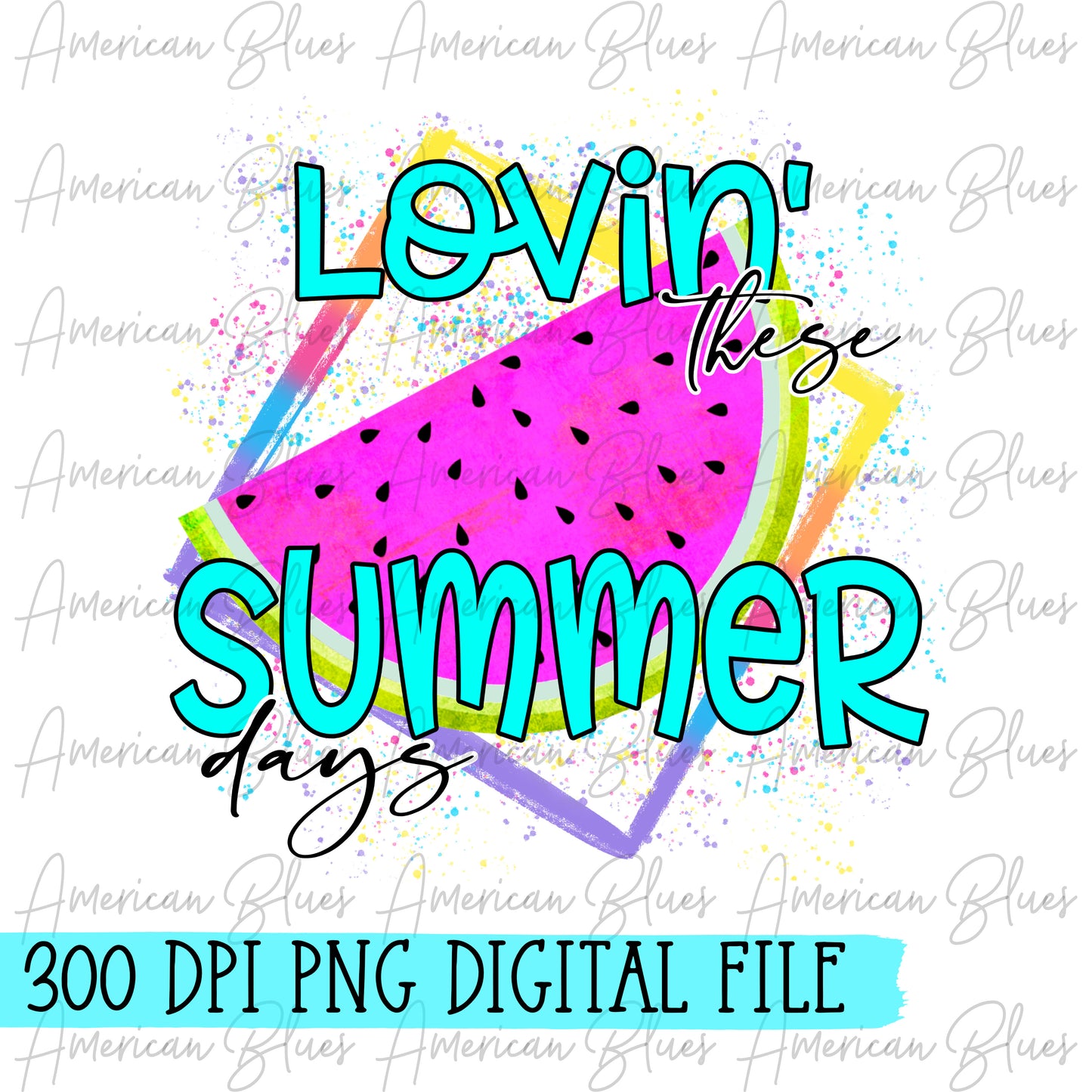 Lovin' these Summer days DIGITAL