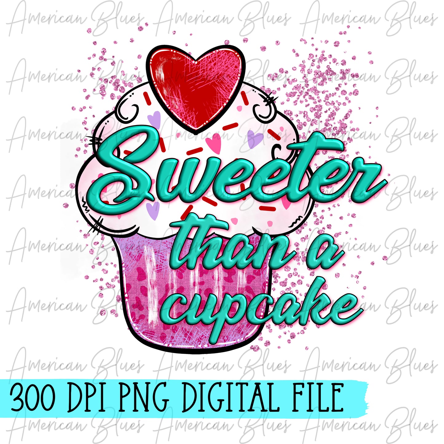 Sweeter than a cupcake DIGITAL