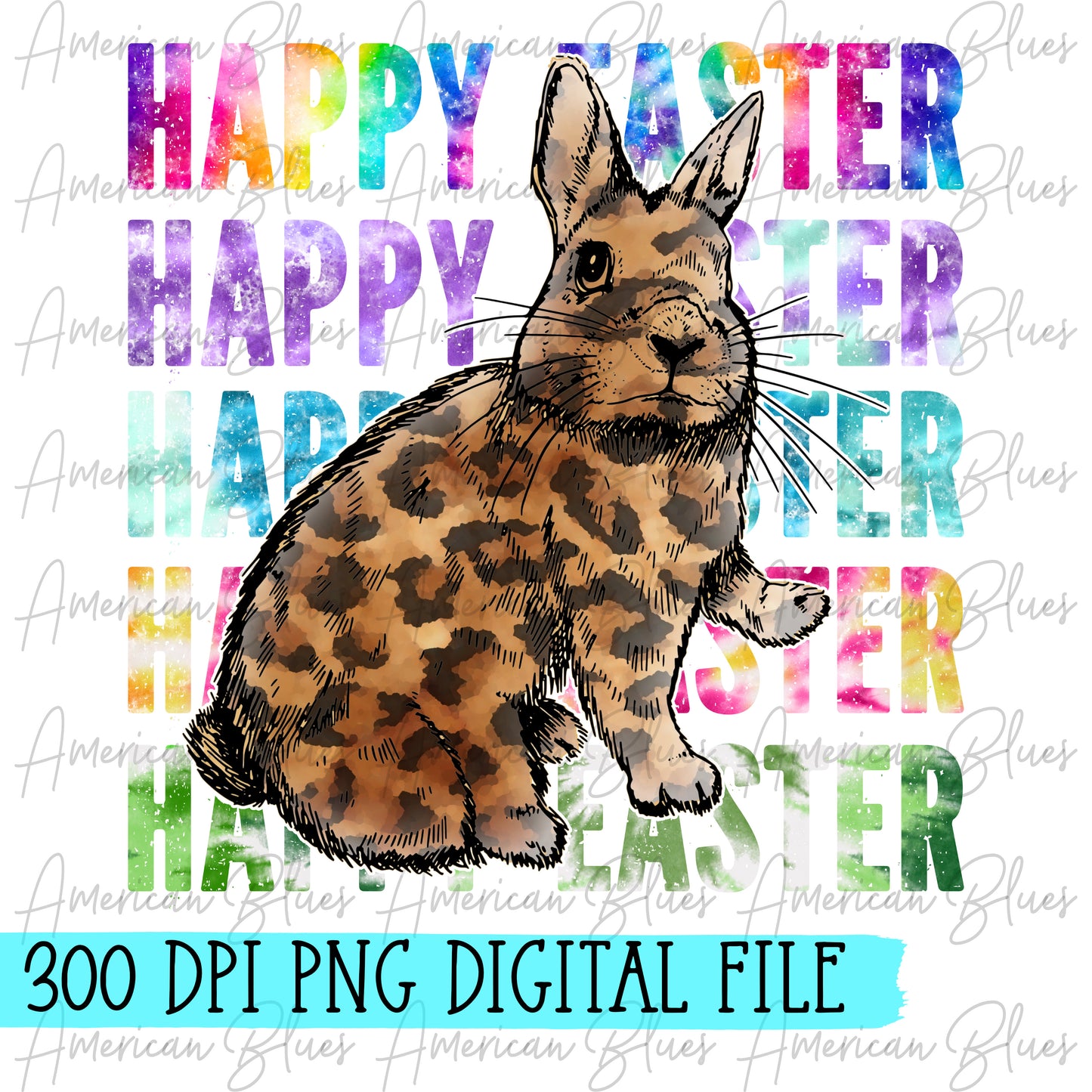 Happy Easter tie dye words and leopard bunny- DIGITAL