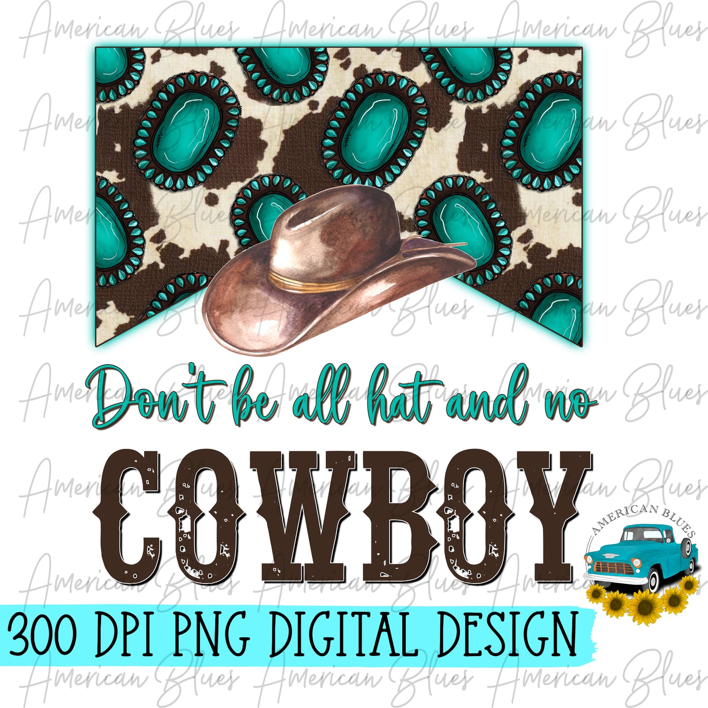 Don't be all hat and no cowboy