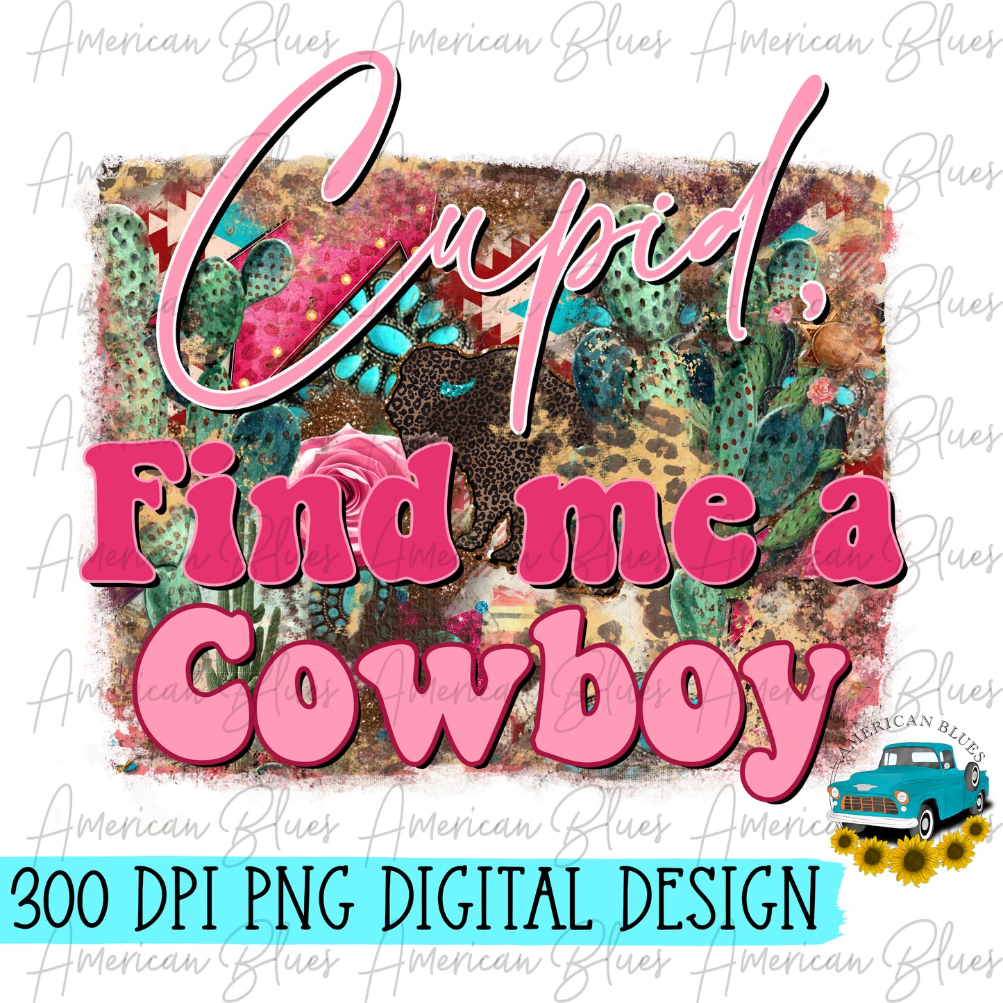 Cupid find me a Cowboy