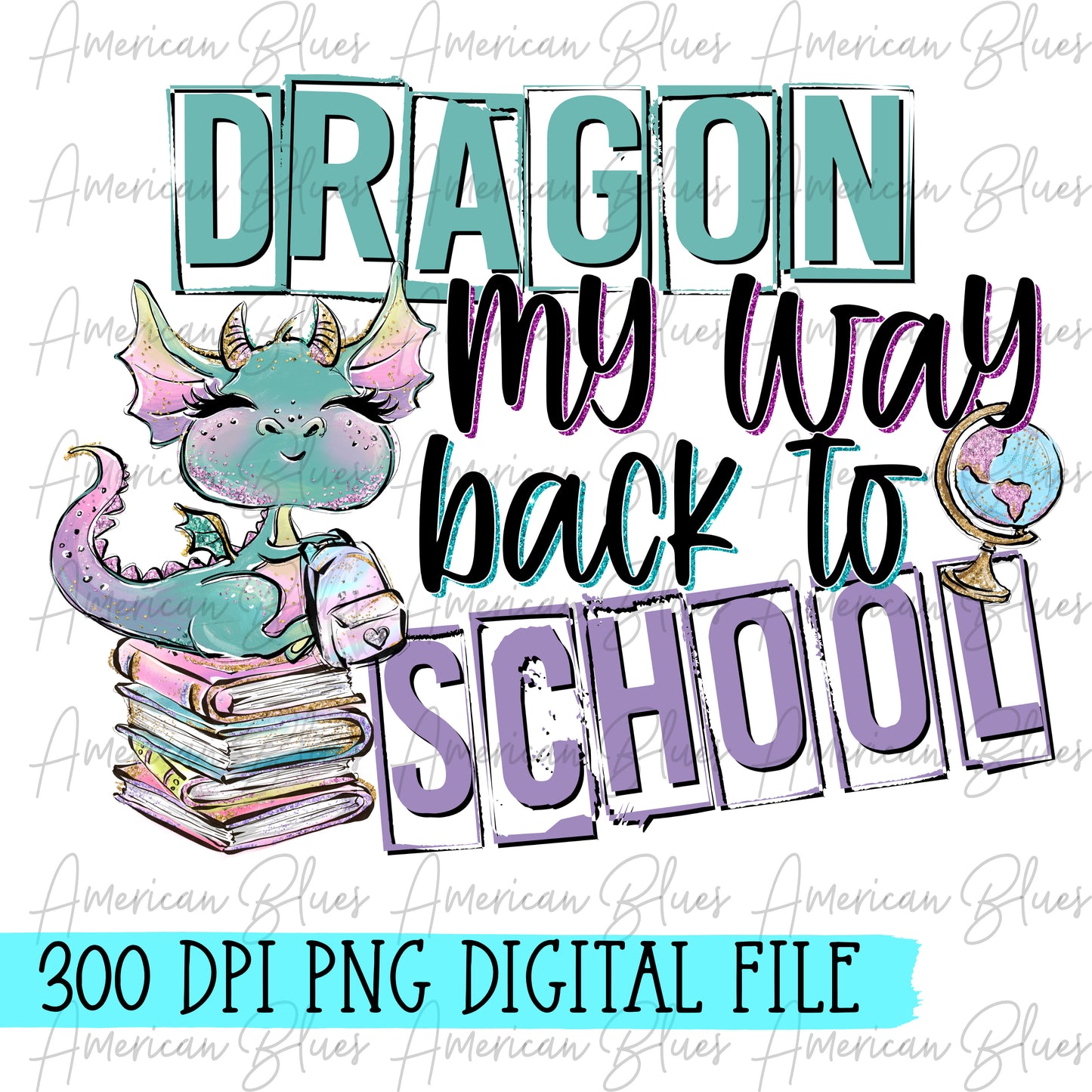 Dragon my way back to school-teal