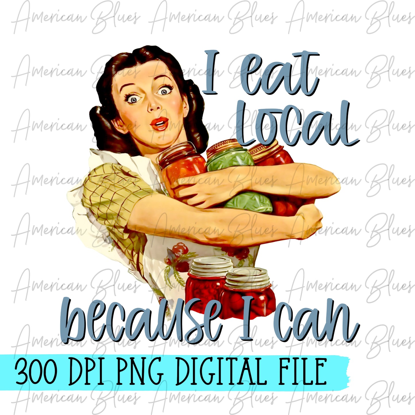 I eat local because I can