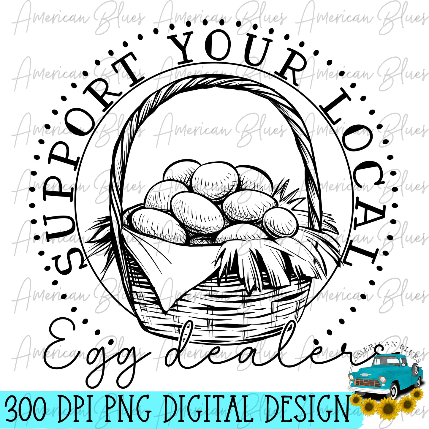 Support your local egg dealers- single color black and white version included