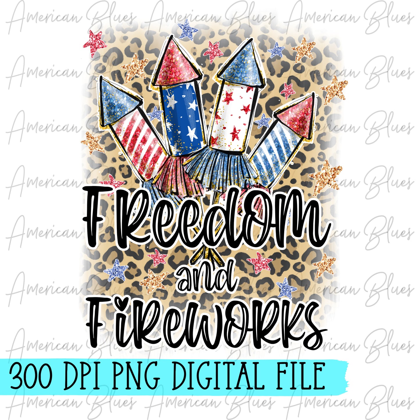 Freedom and Fireworks DIGITAL