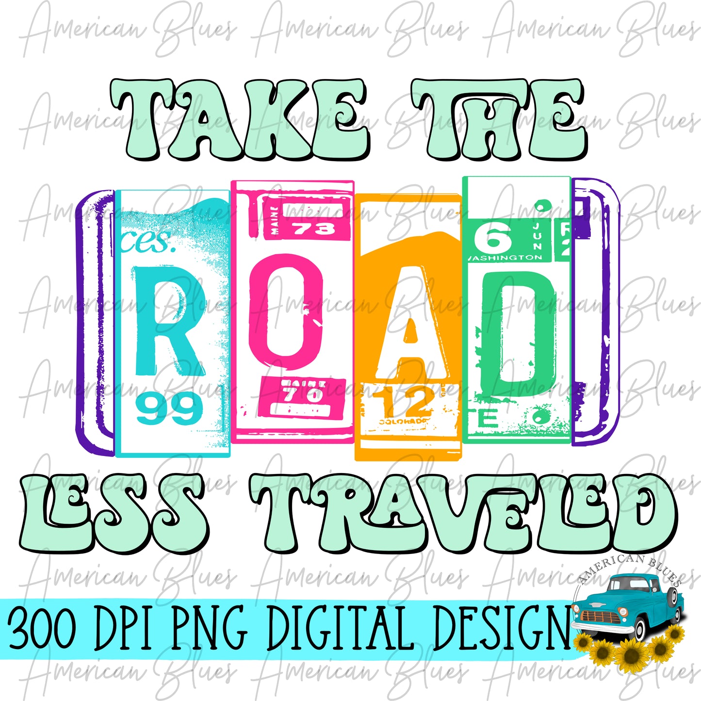 Take the road less traveled- full color