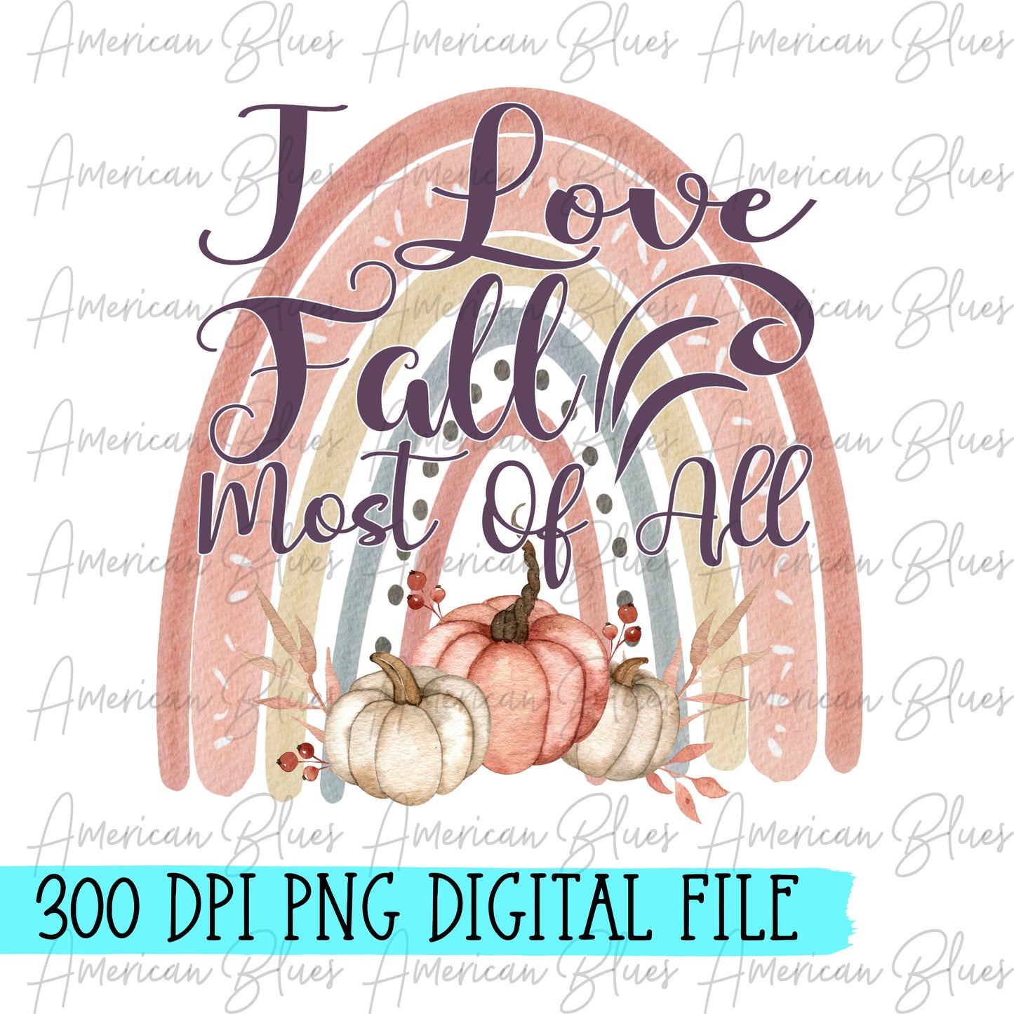 I love Fall most of all-rainbow