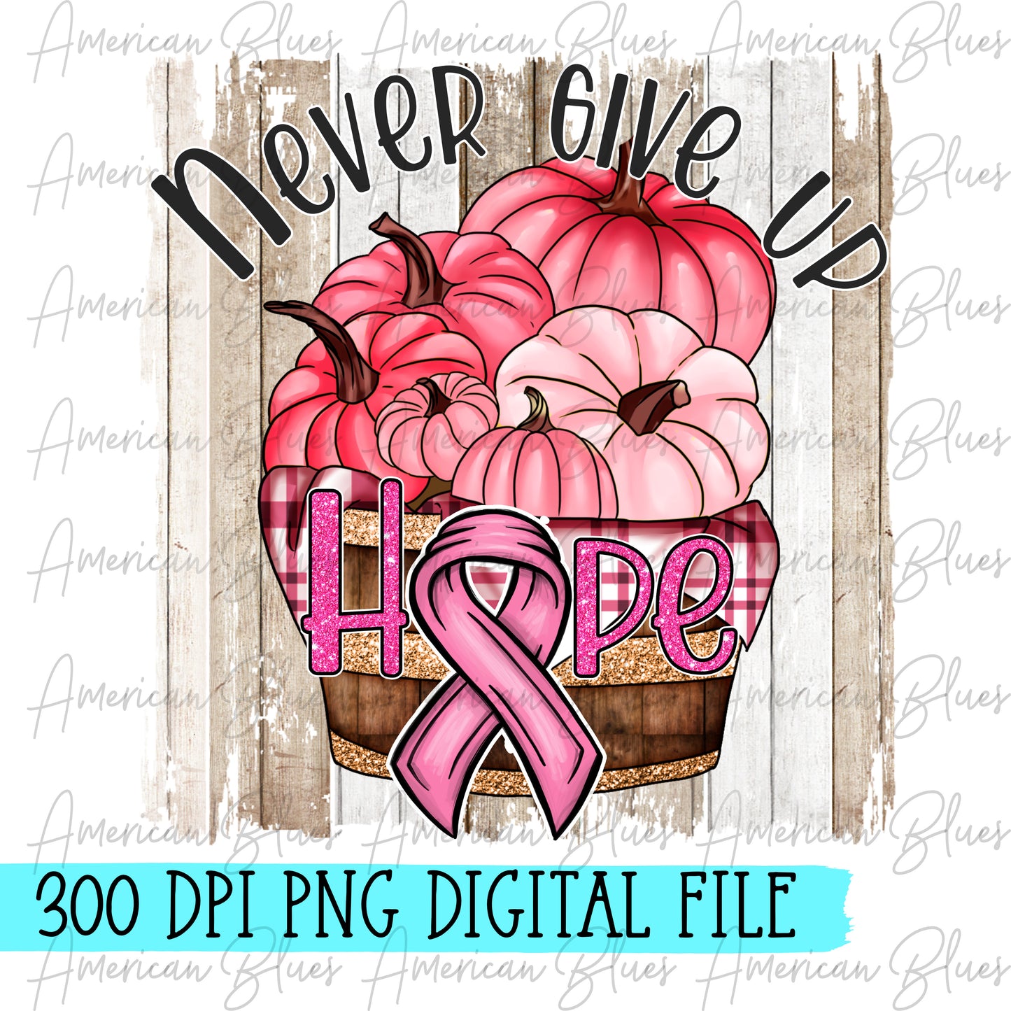 Never give up hope-pink pumpkins-digital