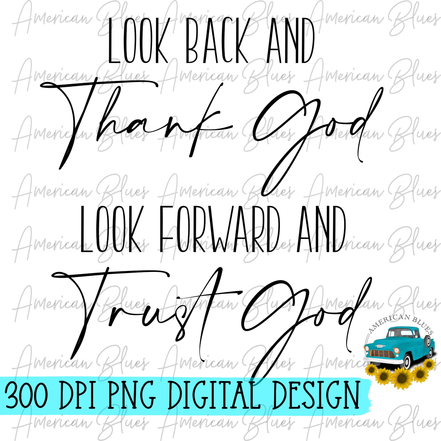 Look back and thank God look forward and trust God