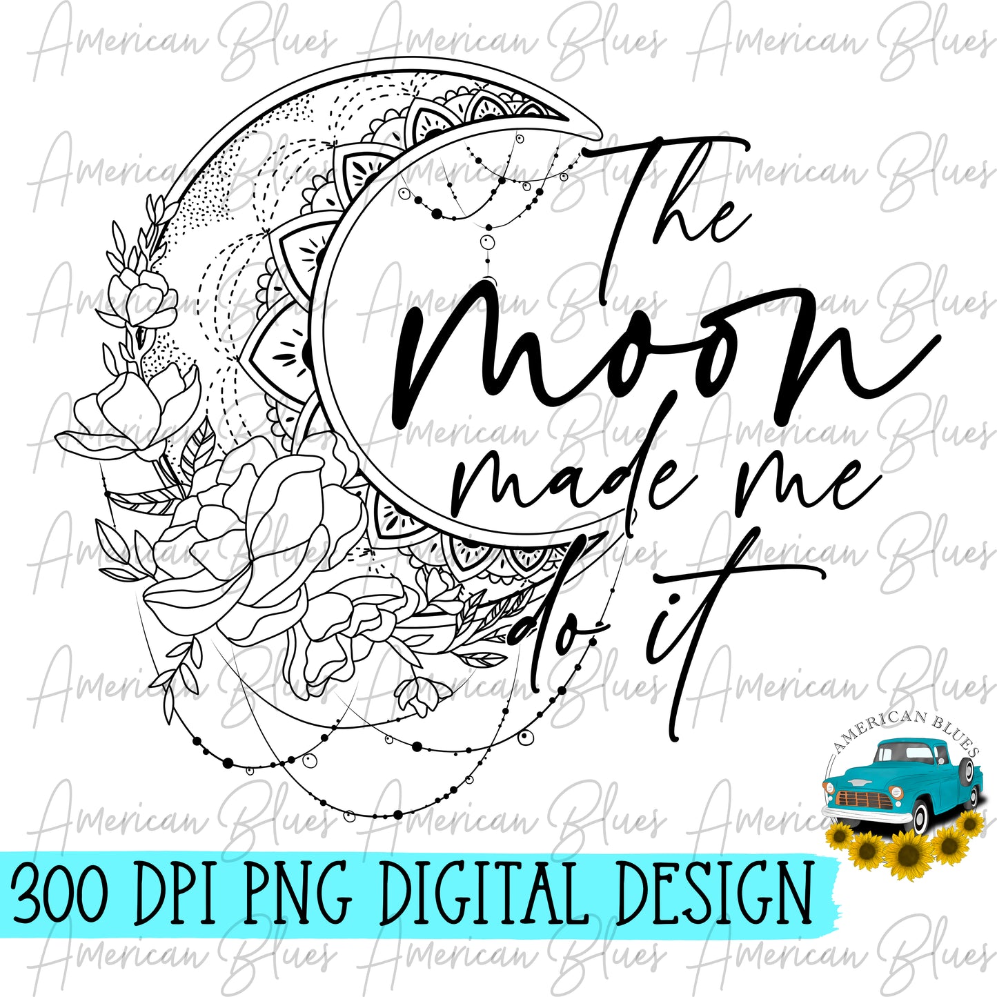 The moon made me do it