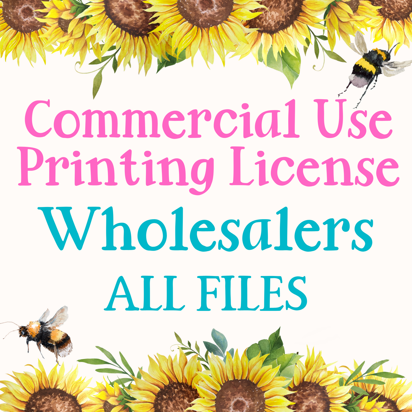 Commercial Use Printing License for wholesalers for all files