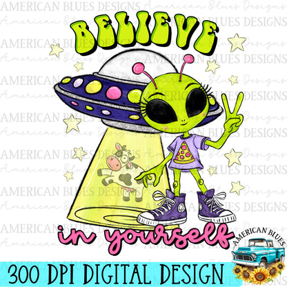 Believe in yourself Digital Design | American Blues Designs