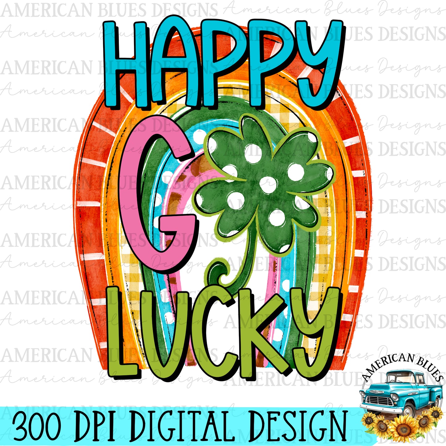 Happy Go Lucky Digital Design | American Blues Designs