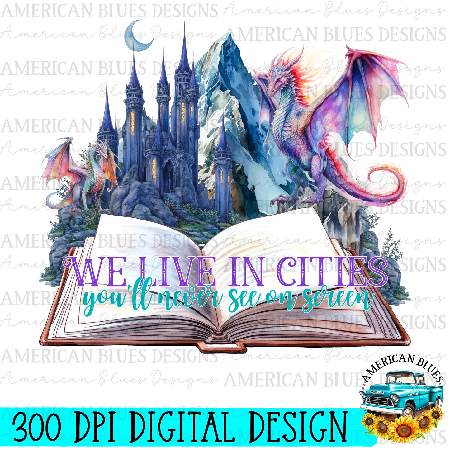 We live in cities you’ll never see on screen digital design | American Blues Designs 