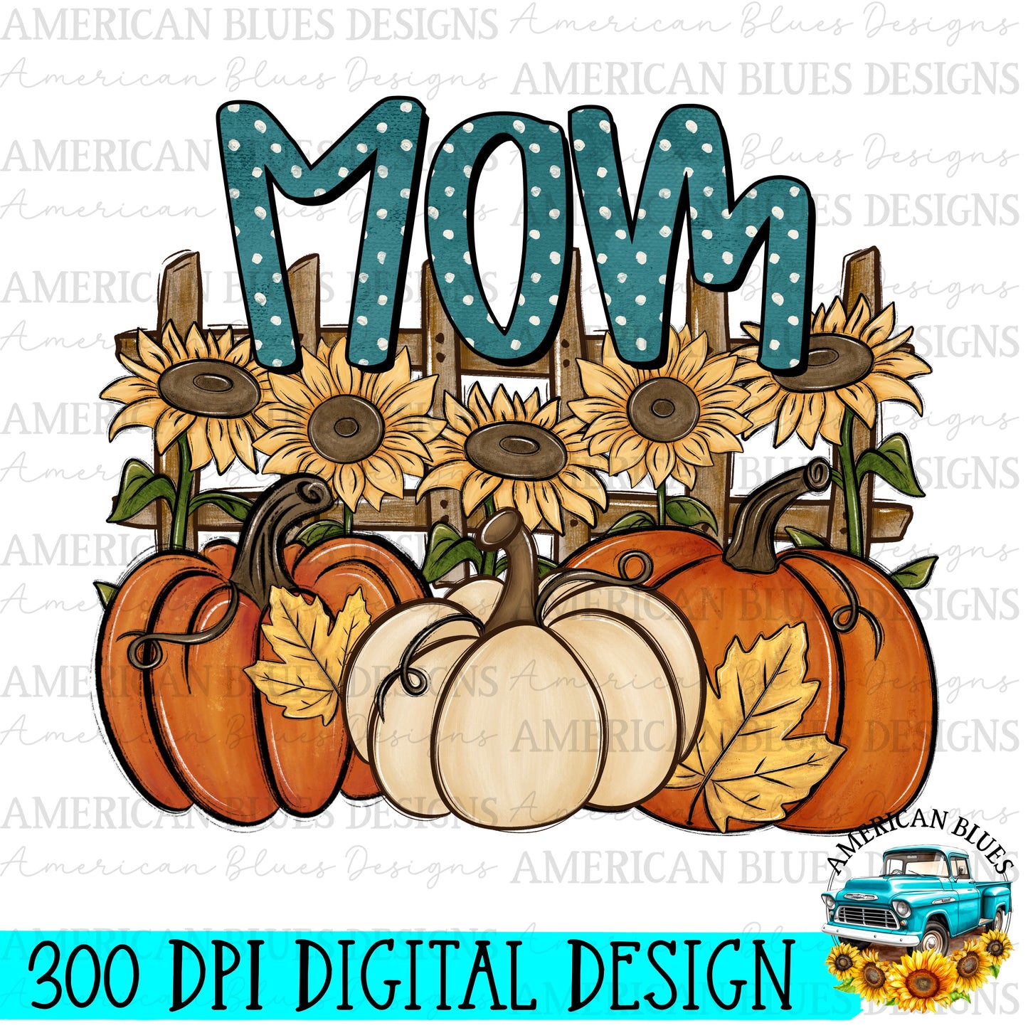 Mom Pumpkin Patch Name digital design | American Blues Designs 