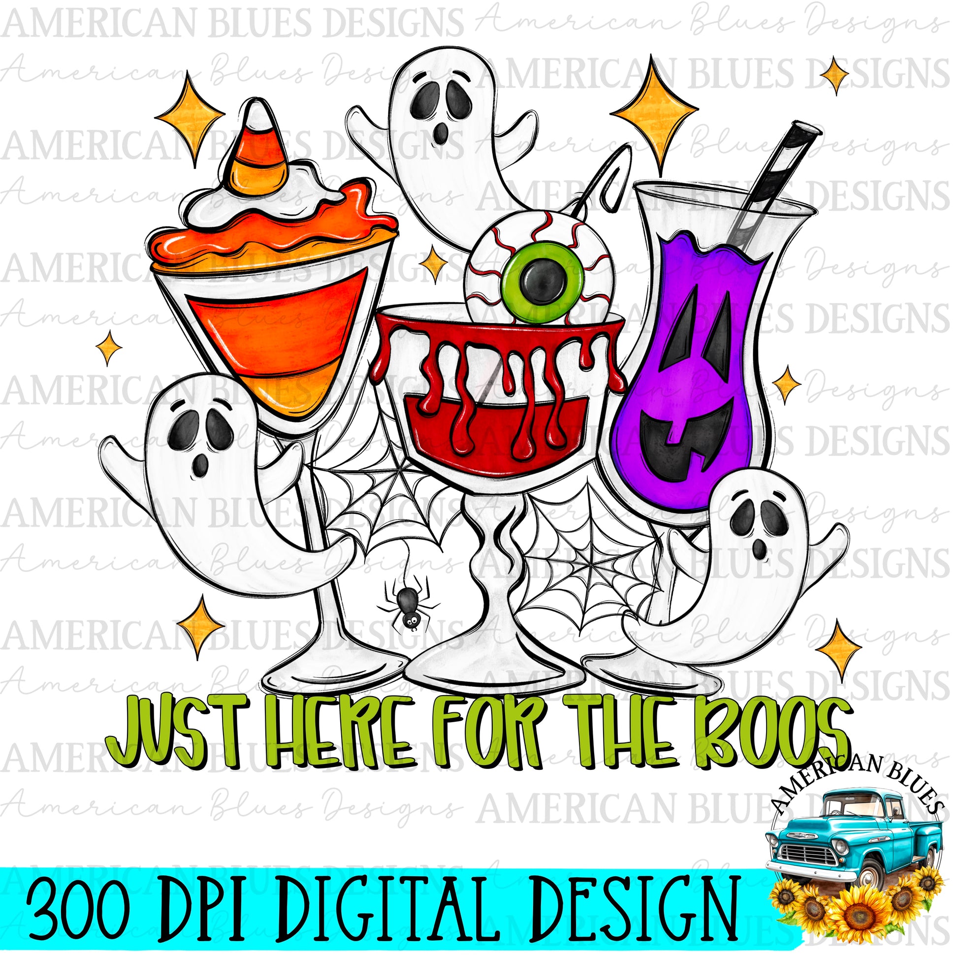 Just Here For The Boos digital design | American Blues Designs 