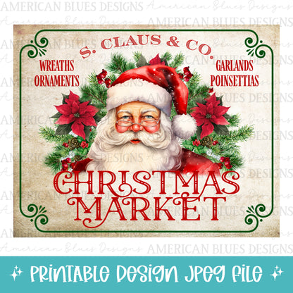 S. Claus & Co Christmas Market printable | American Blues Designs