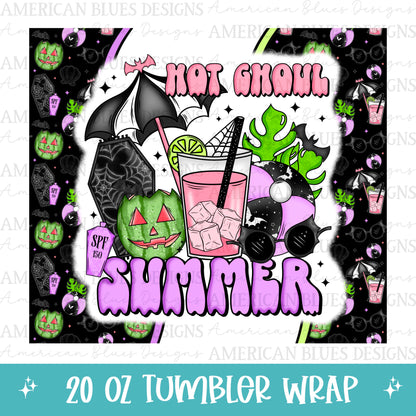 Hot Ghoul Summer 20oz tumbler wrap black background
