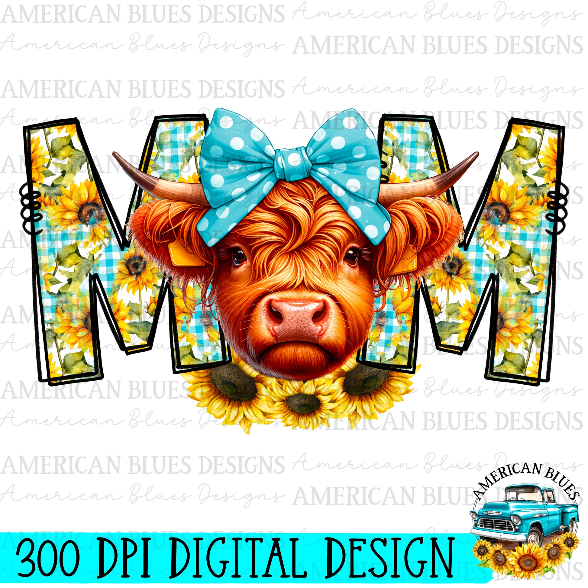 Mom- highland cow & sunflowers digital design | American Blues Designs