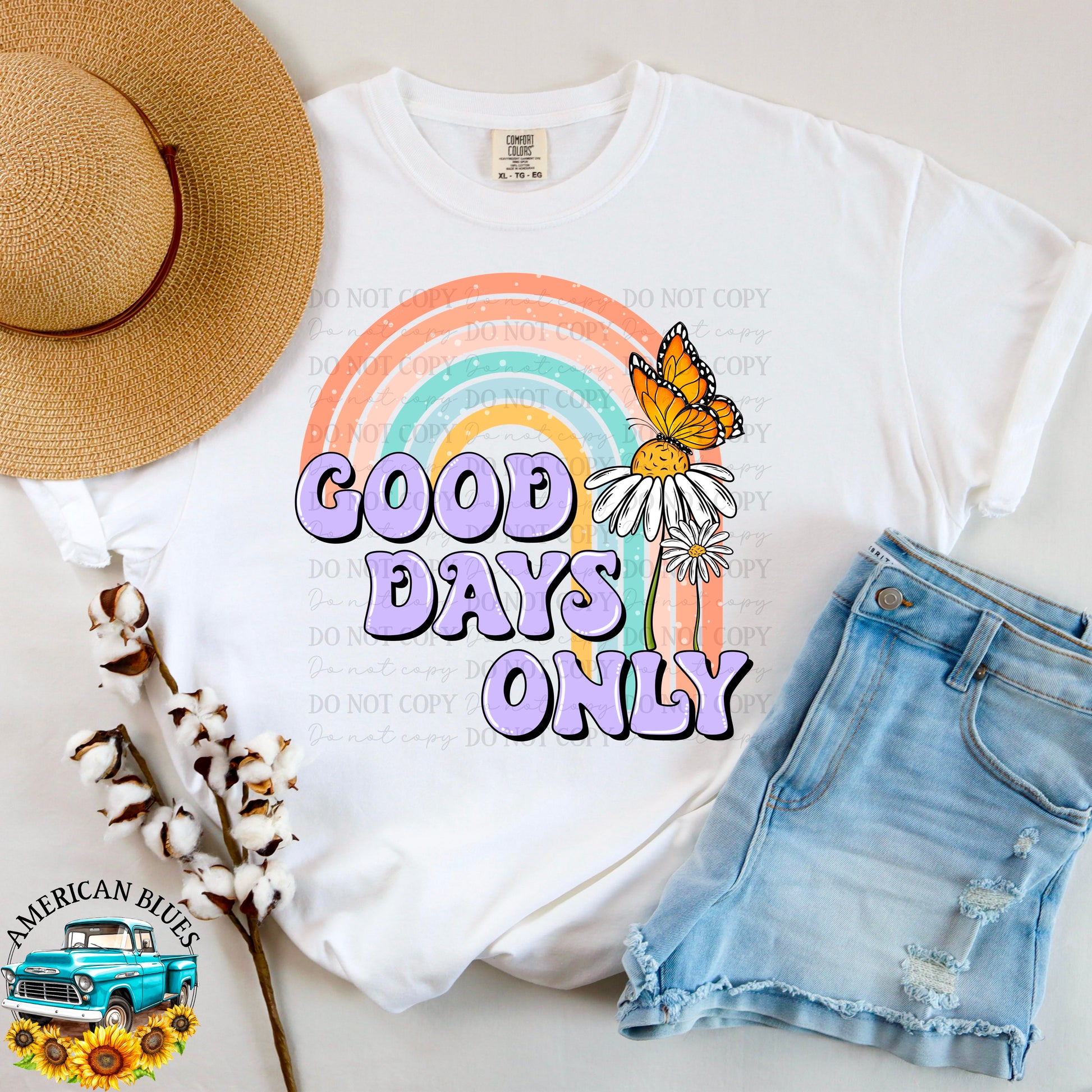 Good days only  digital design | American Blues Designs 