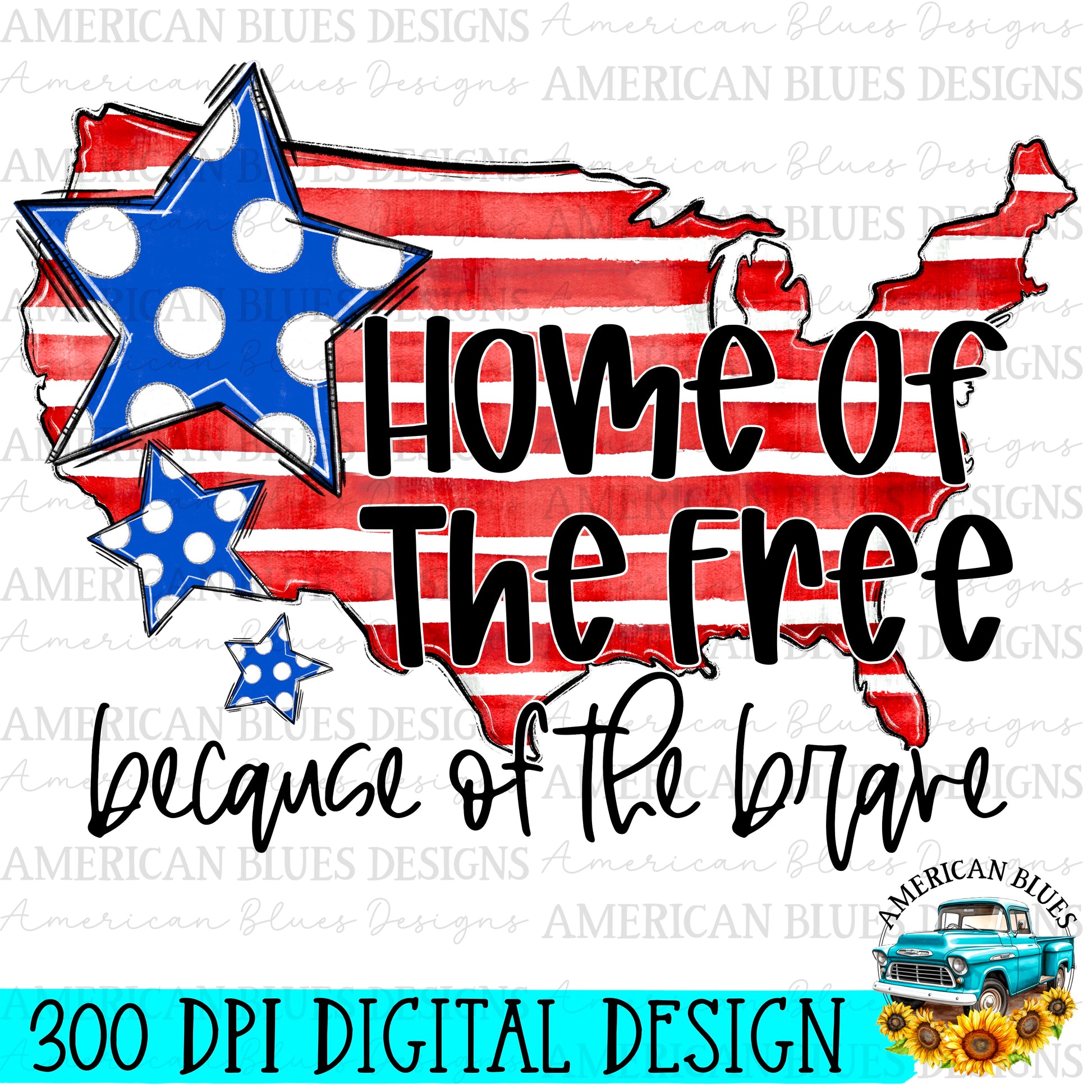 Home Of The Free digital design | American Blues Designs 