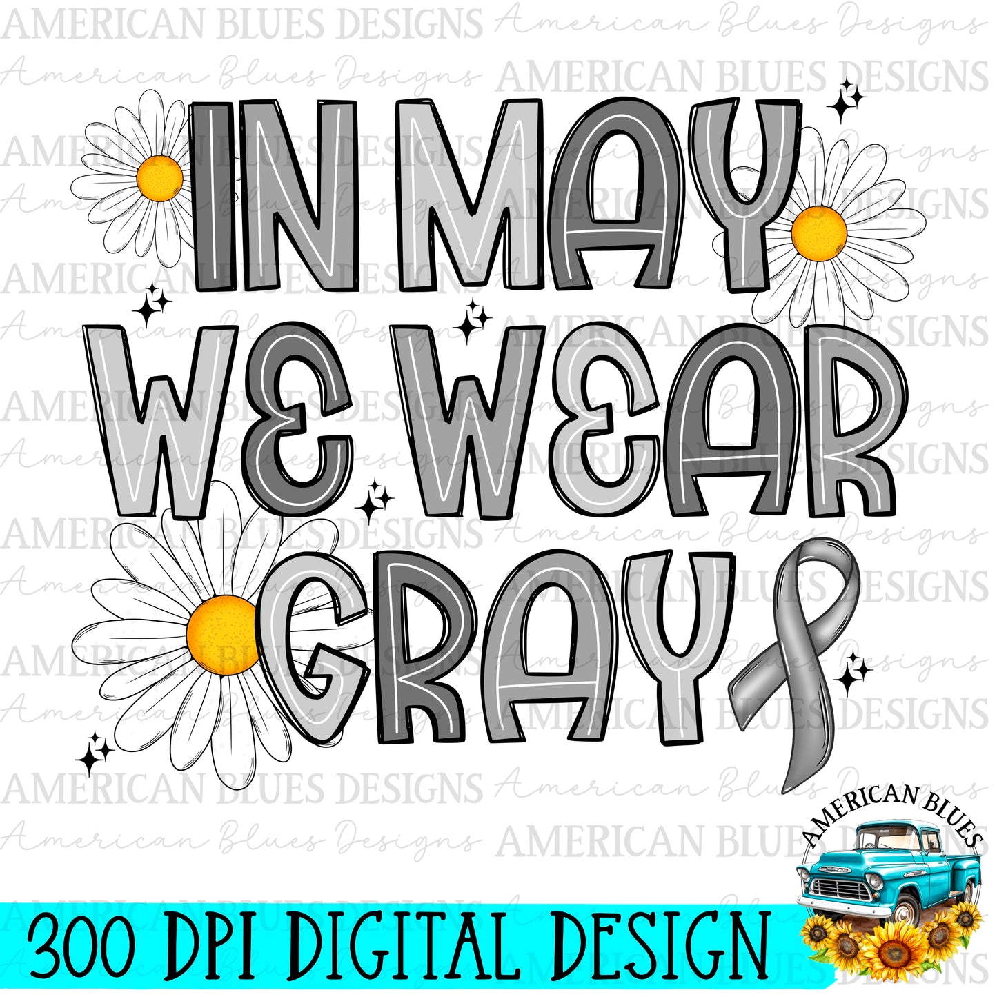 In May We Wear Gray digital design | American Blues Designs 