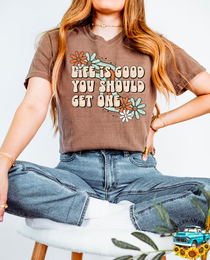 Life is good, you should get one digital design | American Blues Designs 