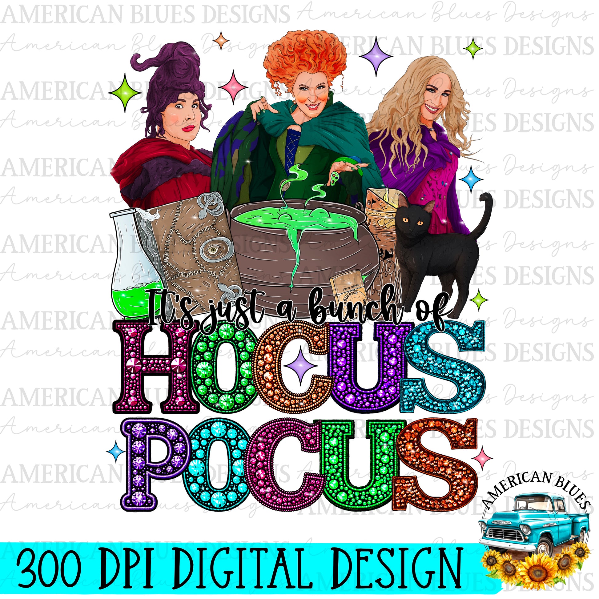 It’s just a bunch of Hocus Pocus digital design | American Blues Designs