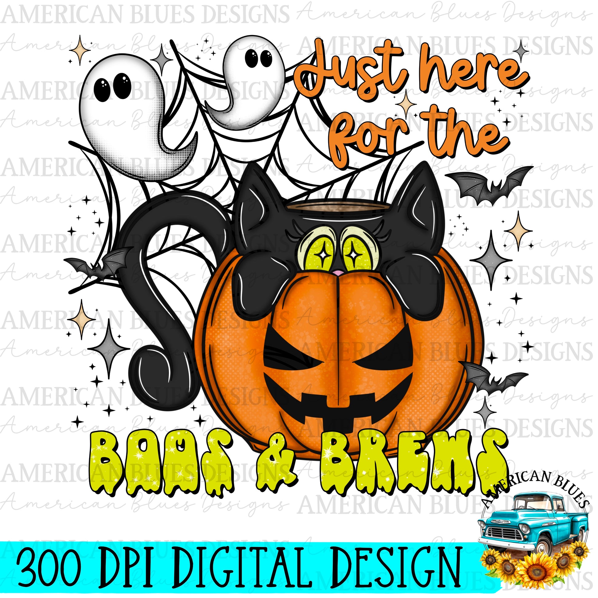 Just Here For The Boos & Brews Digital Design | American Blues Designs