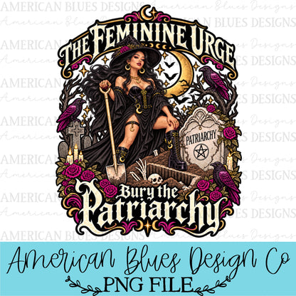 The Feminine Urge - Bury the Patriarchy Asian