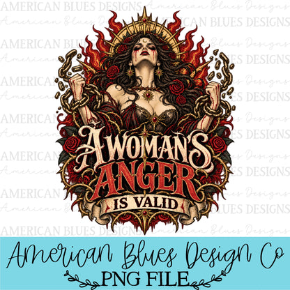 A Woman’s Anger is Valid