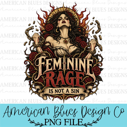 Feminine Rage is not a sin