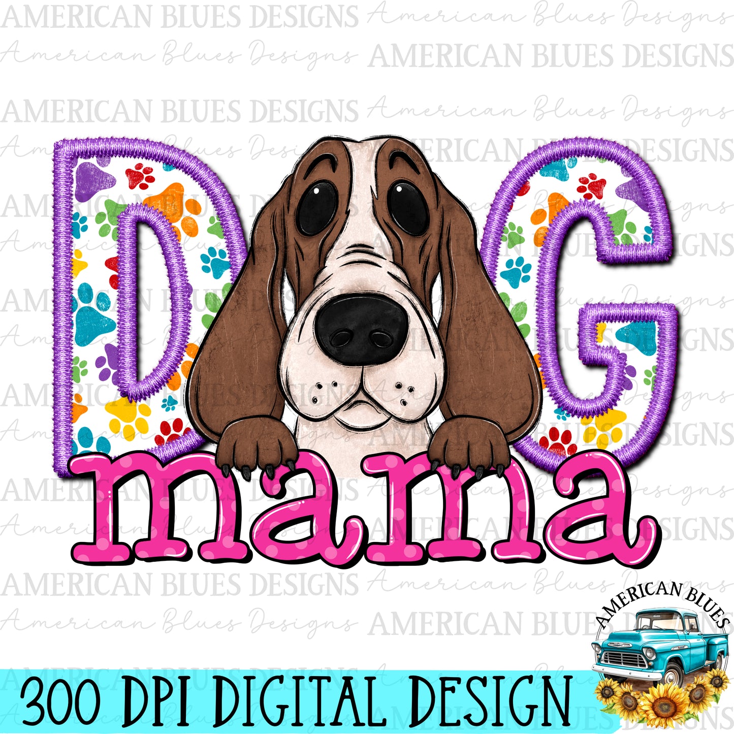 Dog mama Basset Hound digital design | American Blues Design